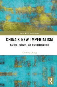bokomslag China's New Imperialism