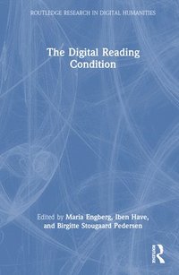 bokomslag The Digital Reading Condition