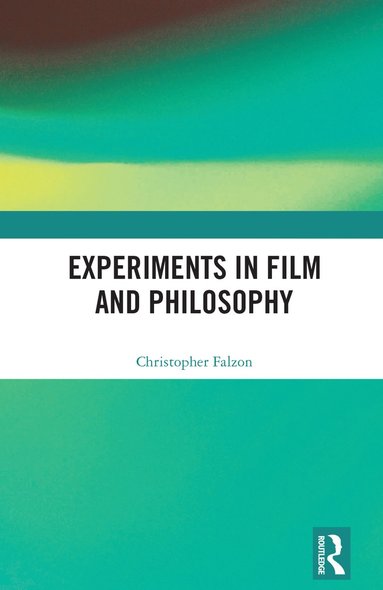 bokomslag Experiments in Film and Philosophy