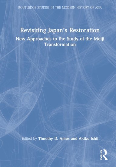 bokomslag Revisiting Japan's Restoration