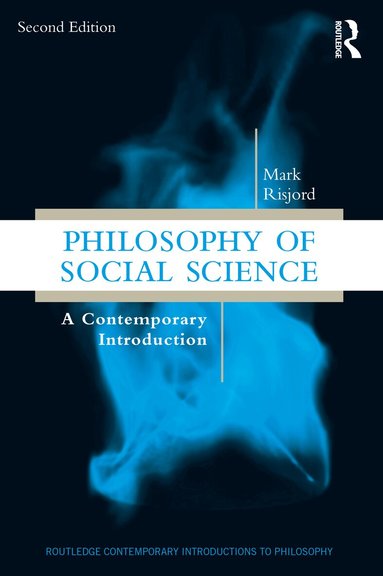 Mark Risjord - Philosophy of Social Science, Häftad