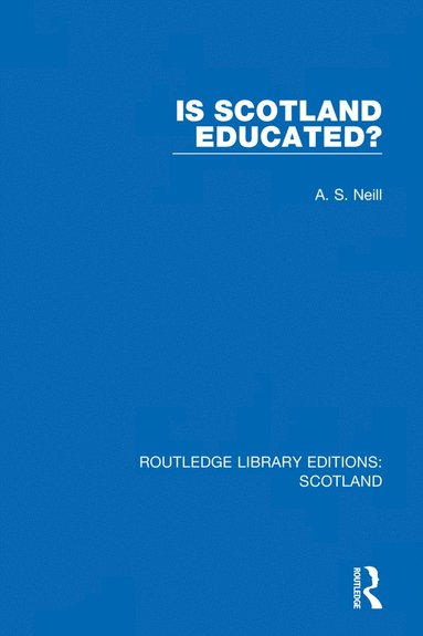 bokomslag Is Scotland Educated?