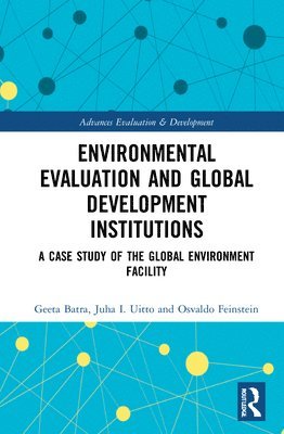 bokomslag Environmental Evaluation and Global Development Institutions
