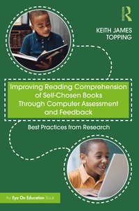 bokomslag Improving Reading Comprehension of Self-Chosen Books Through Computer Assessment and Feedback