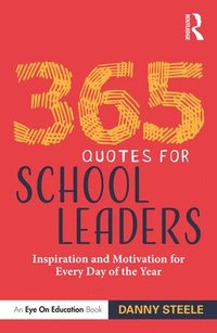 bokomslag 365 Quotes for School Leaders