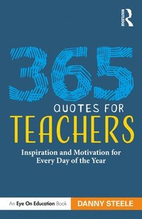 bokomslag 365 Quotes for Teachers