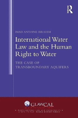 International Water Law and the Human Right to Water 1
