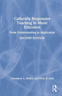 Culturally Responsive Teaching in Music Education 1