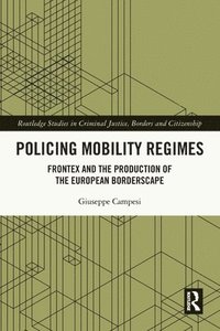 bokomslag Policing Mobility Regimes