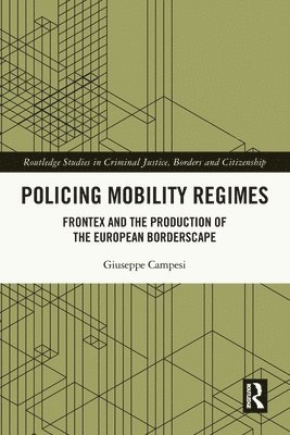 Policing Mobility Regimes 1