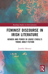 bokomslag Feminist Discourse in Irish Literature