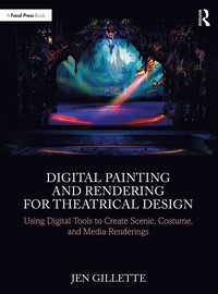 bokomslag Digital Painting and Rendering for Theatrical Design