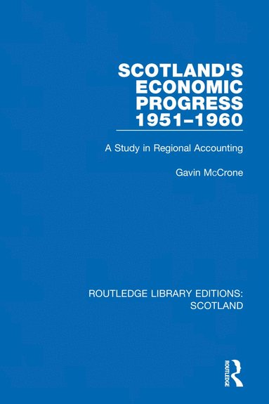 bokomslag Scotland's Economic Progress 1951-1960