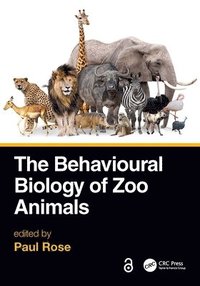 bokomslag The Behavioural Biology of Zoo Animals