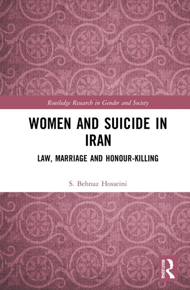 S. Behnaz Hosseini - Women and Suicide in Iran, Häftad