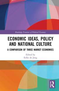 bokomslag Economic Ideas, Policy and National Culture