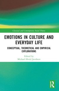 bokomslag Emotions in Culture and Everyday Life