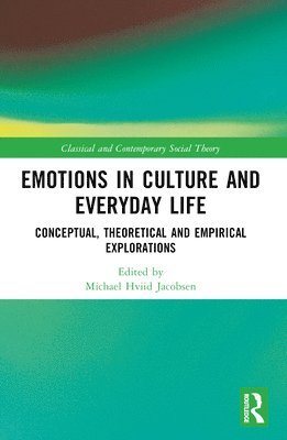 Emotions in Culture and Everyday Life 1
