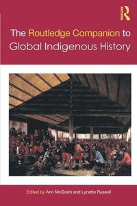 bokomslag Routledge Companion to Global Indigenous History