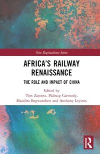 bokomslag Africas Railway Renaissance
