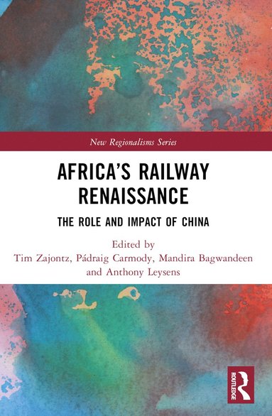 bokomslag Africas Railway Renaissance