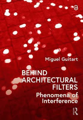 bokomslag Behind Architectural Filters