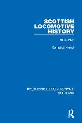 bokomslag Scottish Locomotive History