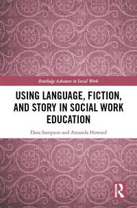 bokomslag Using Language, Fiction, and Story in Social Work Education