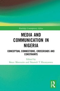 bokomslag Media and Communication in Nigeria