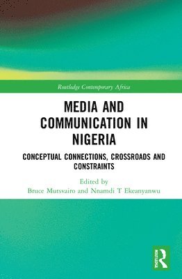bokomslag Media and Communication in Nigeria