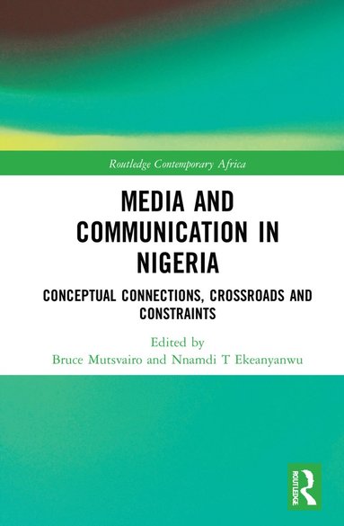 bokomslag Media and Communication in Nigeria