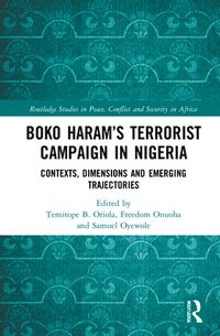 bokomslag Boko Harams Terrorist Campaign in Nigeria
