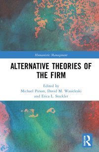 bokomslag Alternative Theories of the Firm