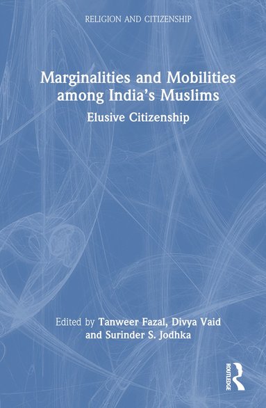 bokomslag Marginalities and Mobilities among Indias Muslims