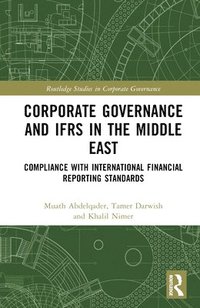 bokomslag Corporate Governance and IFRS in the Middle East