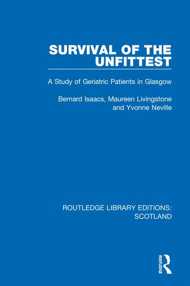 Bernard Isaacs, Maureen Livingstone, Yvonne Neville - Survival of the Unfittest, Häftad