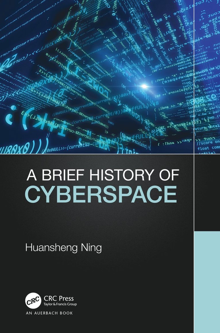 Huansheng Ning - Brief History of Cyberspace, Inbunden