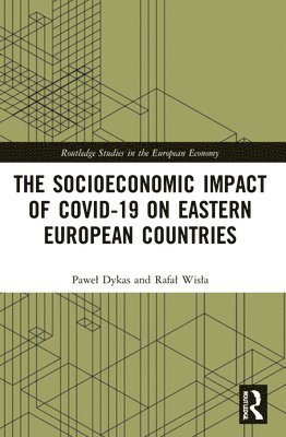 Socioeconomic Impact of COVID-19 on Eastern European Countries