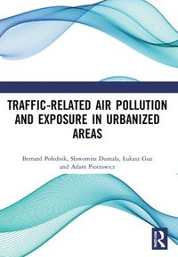 bokomslag Traffic-Related Air Pollution and Exposure in Urbanized Areas