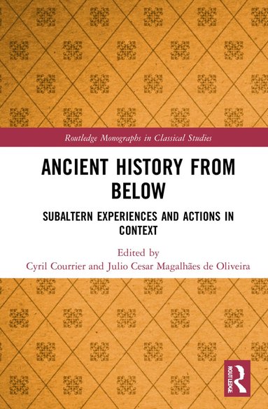 Cyril Courrier, Julio Cesar Magalhães de Oliveira - Ancient History from Below, Häftad