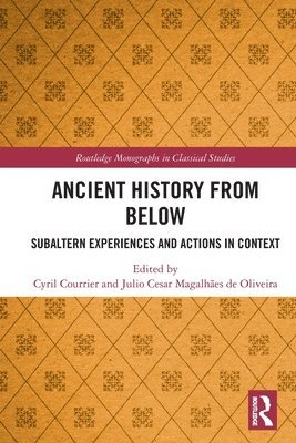Cyril Courrier, Julio Cesar Magalhães de Oliveira, Julio Cesar Magalhaes de Oliveira - Ancient History from Below, Häftad