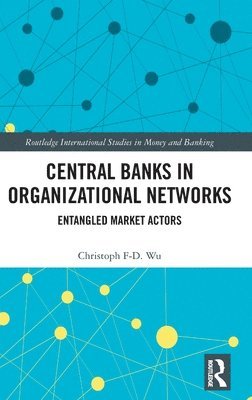 Central Banks in Organizational Networks 1