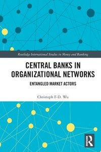 bokomslag Central Banks in Organizational Networks