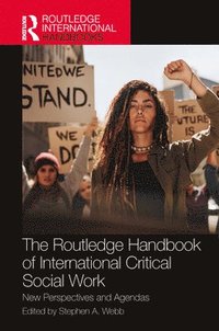 bokomslag The Routledge Handbook of International Critical Social Work