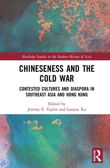 bokomslag Chineseness and the Cold War