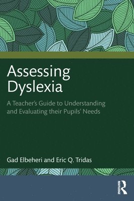 Assessing Dyslexia 1
