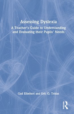 Assessing Dyslexia 1