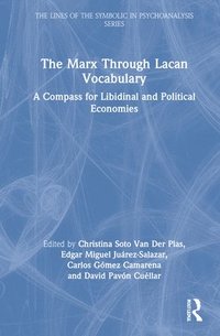 bokomslag The Marx Through Lacan Vocabulary
