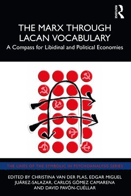 bokomslag The Marx Through Lacan Vocabulary