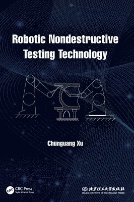 Robotic Nondestructive Testing Technology 1